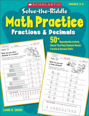 Solve-The-Riddle Math Practice: Fractions & Dec... 0545400333 Book Cover