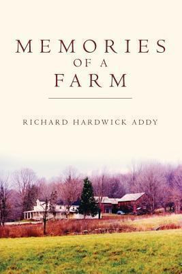 Memories of a Farm 1483912809 Book Cover