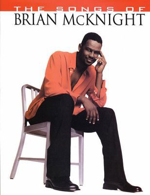 The Songs of Brian McKnight: Piano/Vocal/Guitar 0634000209 Book Cover