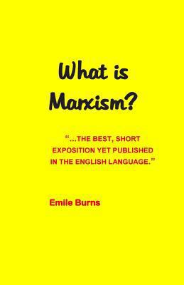 What Is Marxism? 1512014893 Book Cover