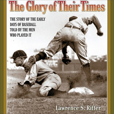 The Glory of Their Times: The Story of the Earl... 1665166789 Book Cover