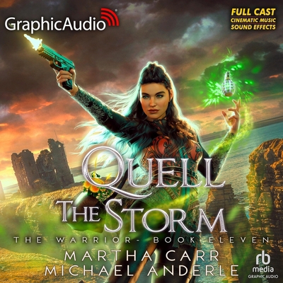 Quell the Storm [Dramatized Adaptation]: The Wa... B0FBK3LHT1 Book Cover