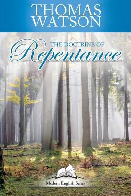 The Doctrine of Repentance 1497386713 Book Cover