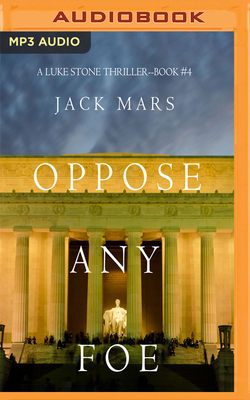 Oppose Any Foe 1721341056 Book Cover