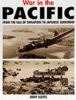 War in the Pacific: From the Fall of Singapore ... 1902616707 Book Cover