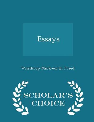 Essays - Scholar's Choice Edition 1296219453 Book Cover