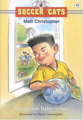Operation Baby-Sitter (Soccer 'Cats, No. 2) 0316137235 Book Cover