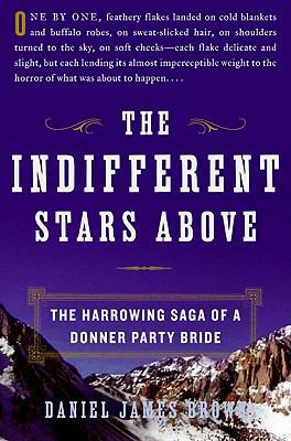 The Indifferent Stars Above: The Harrowing Saga... 0061348104 Book Cover
