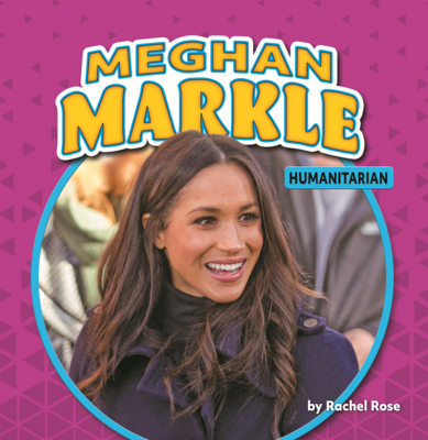 Meghan Markle: Humanitarian B0GN24KVYL Book Cover