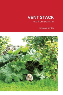 Vent Stack: love from stanislav 1008970557 Book Cover