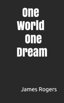 One World One Dream 1644800128 Book Cover