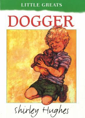 Dogger (Little Greats) 1856817644 Book Cover