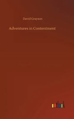 Adventures in Contentment 3752359560 Book Cover