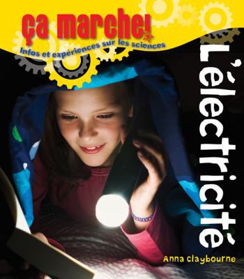 ?a Marche! l'?lectricit? [French] 0545981786 Book Cover