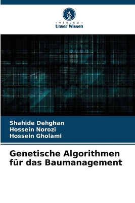 Genetische Algorithmen für das Baumanagement [German] 6207323688 Book Cover