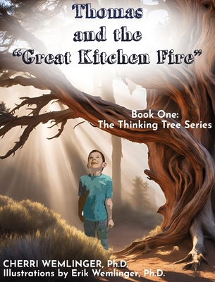 Thomas and the "Great Kitchen Fire" B0F2QQLMG4 Book Cover