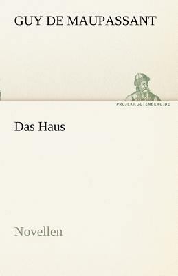 Das Haus [German] 3842469217 Book Cover