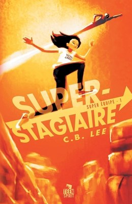 Super-Stagiaire: Super Équipe, T1 [French] B0BGRDCCQX Book Cover