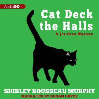 Cat Deck the Halls Lib/E: A Joe Grey Mystery 0792794257 Book Cover