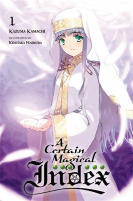 A Certain Magical Index, Vol. 1 (Light Novel) 0316339121 Book Cover