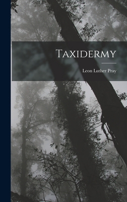 Taxidermy 1016697422 Book Cover
