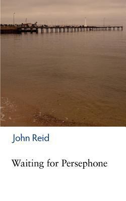 Waiting for Persephone 1477682651 Book Cover