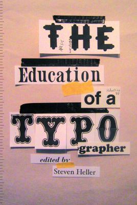 The Education of a Typographer 1581153481 Book Cover