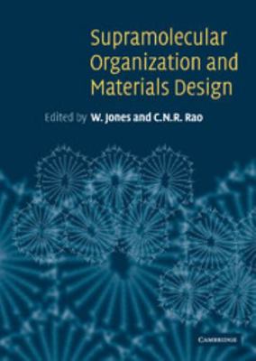 Supramolecular Organization and Materials Design 0521662400 Book Cover