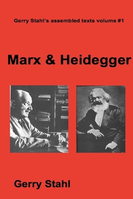 Marx & Heidegger 1329856600 Book Cover