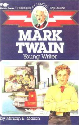Mark Twain: Young Writer 0833569694 Book Cover