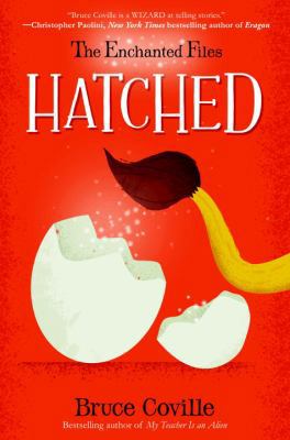 The Enchanted Files: Hatched 0385392567 Book Cover