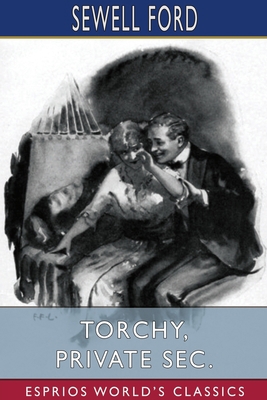 Torchy, Private Sec. (Esprios Classics): Illust... 1034289594 Book Cover