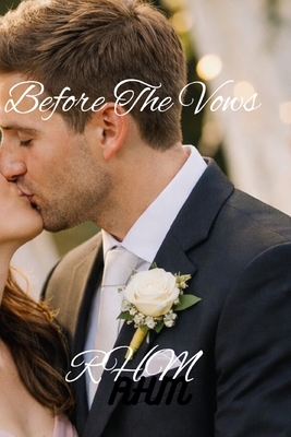 Before The Vows [Special Edition] B0H3JVFD87 Book Cover