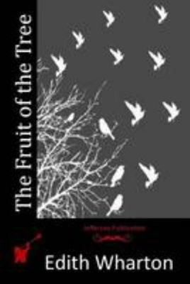 The Fruit of the Tree 1512192112 Book Cover