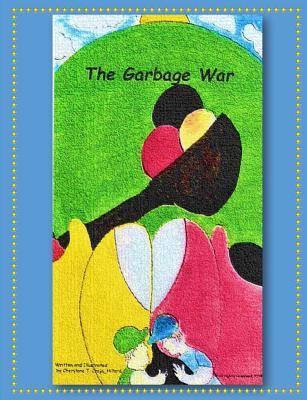 The Garbage War 1075950678 Book Cover