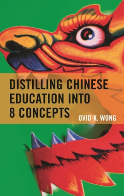 Distilling Chinese Education into 8 Concepts 147582193X Book Cover