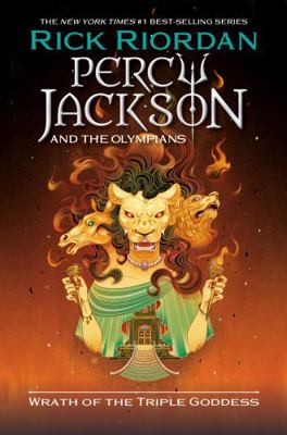 Percy Jackson and the Olympians: Wrath of the T... 136810763X Book Cover