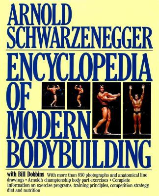 Encyclopedia of Modern Bodybuilding B00DTS2SUU Book Cover