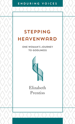 Stepping Heavenward 1643523074 Book Cover