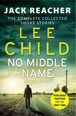 No Middle Name: The Complete Collected Jack Rea... B0793MQ2D1 Book Cover
