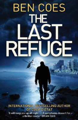 The Last Refuge: A Dewey Andreas Novel 1447219384 Book Cover