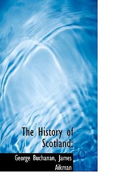 The History of Scotland; 1116975157 Book Cover