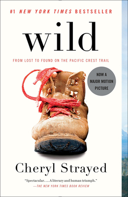Wild: From Lost to Found on the Pacific Crest T... 0606351256 Book Cover