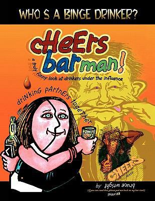 Who's a Binge Drinker 1450042937 Book Cover