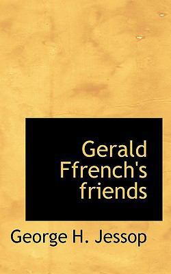 Gerald Ffrench's Friends 1117343367 Book Cover