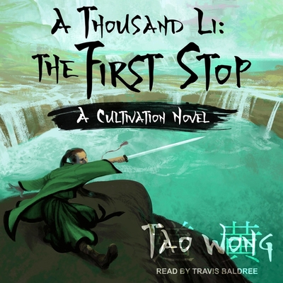 A Thousand Li: The First Stop: A Cultivation Novel B08ZBM2V1V Book Cover
