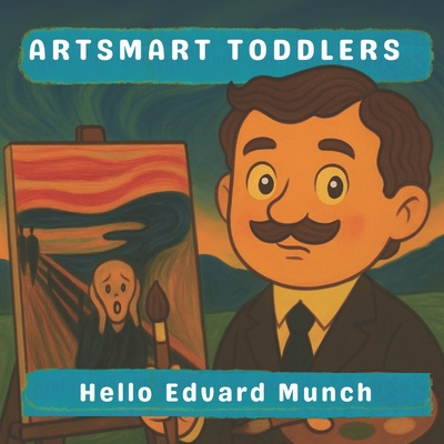 Hello Edvard Munch B0FHDVT4S7 Book Cover