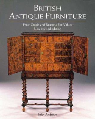 British Antique Furniture: Price Guide and Reas... 1851494448 Book Cover