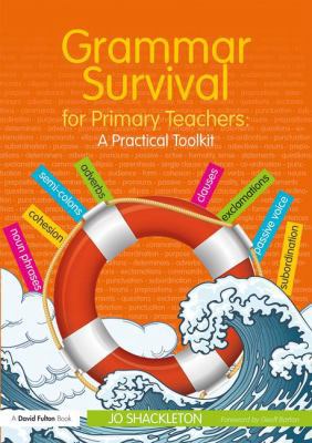 Grammar Survival for Primary Teachers: A Practi... 1138284629 Book Cover