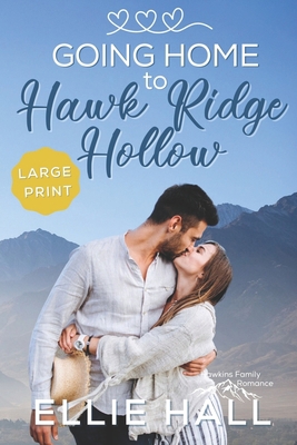 Going Home to Hawk Ridge Hollow: Sweet Small To... B08M255VXP Book Cover